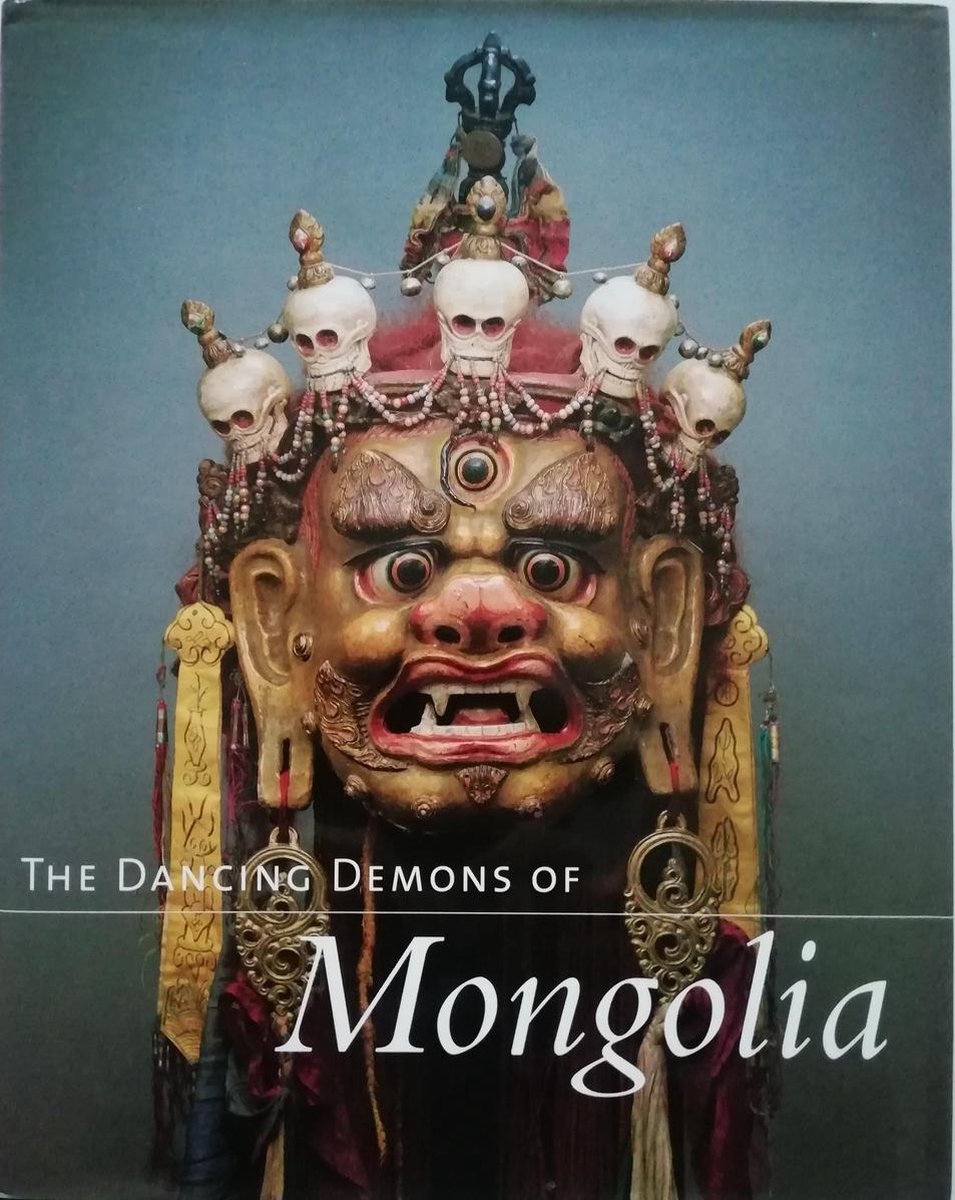 The Dancing Demons of Mongolia