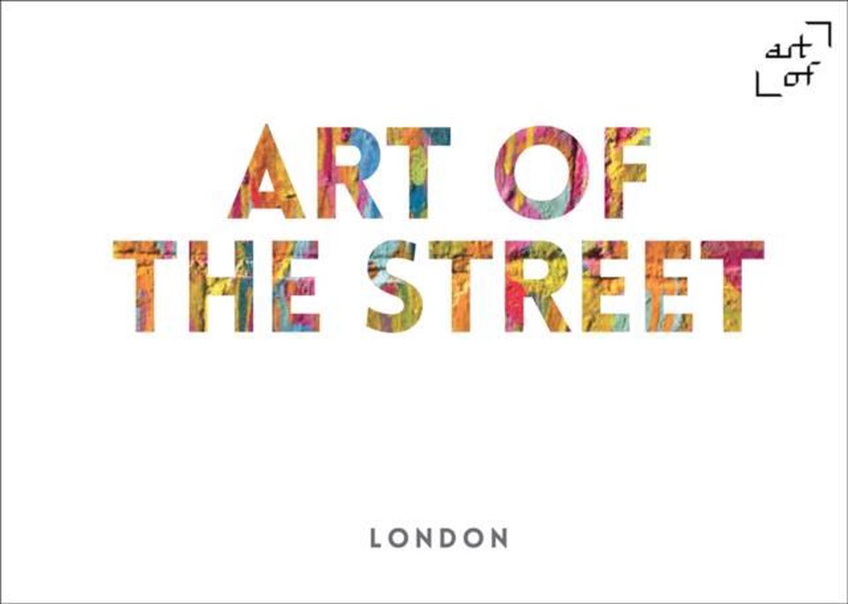 Art Of The Street London