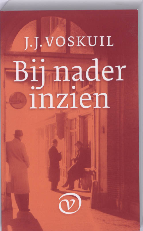J.J. Voskuil Bij Nader Inzien thumbnail