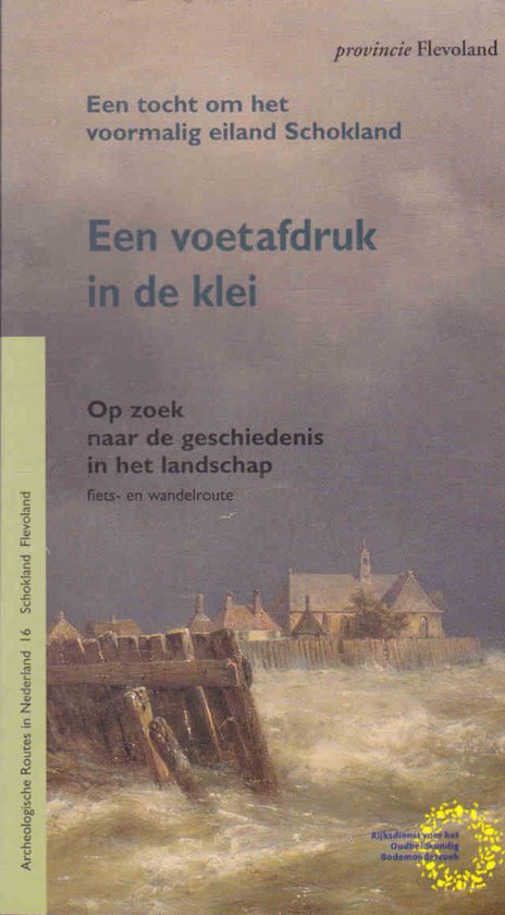 A footprint in clay / Archeologische routes in Nederland / 22