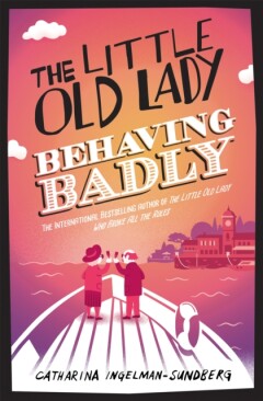 The Little Old Lady Behaving Badly / Little Old Lady