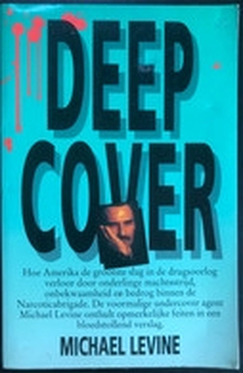 boekenbalie_9789061209607_cover Deep cover - Michael Levine
