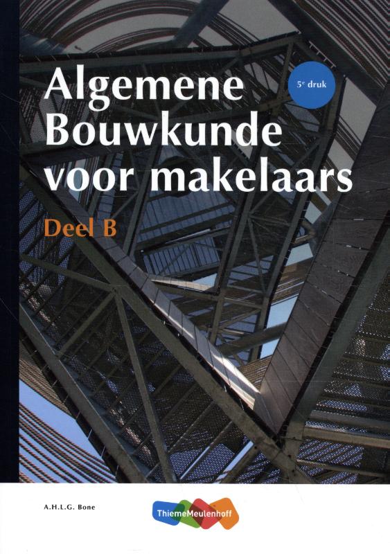 Algemene Bouwkunde voor Makelaars / deel B