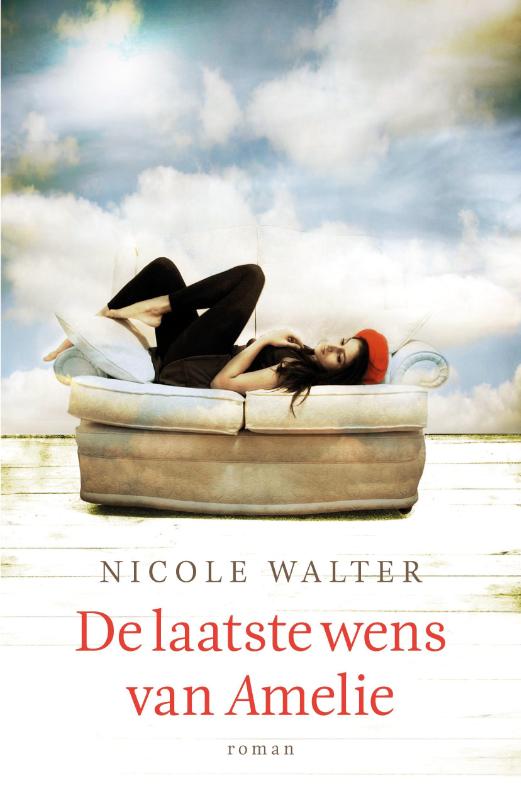 Nicole Walter De Laatste Wens Van Amelie