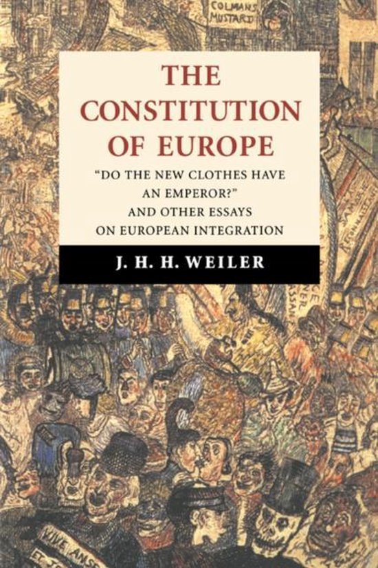 J. H. H. Weiler The Constitution Of Europe