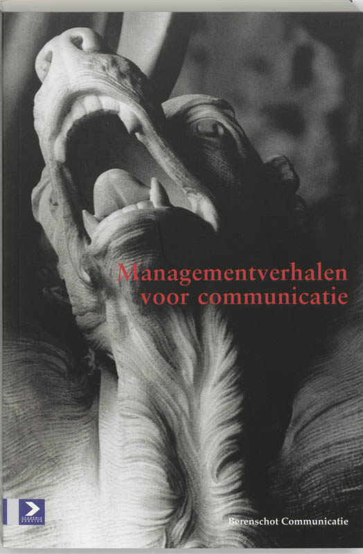 Managementverhalen voor communicatie / Berenschot Communicatie