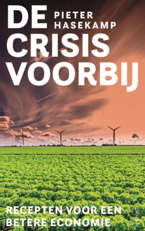 Pieter Hasekamp De Crisis Voorbij thumbnail