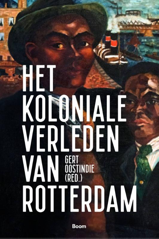 Het Koloniale Verleden Van Rotterdam thumbnail