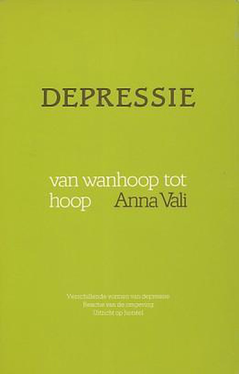 Depressie - van wanhoop tot hoop