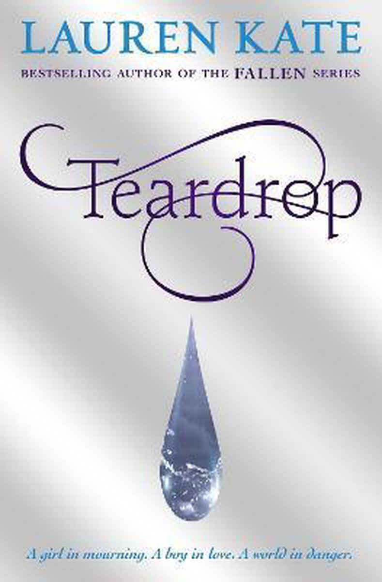 Teardrop Trilogy Bk 1 Teardrop