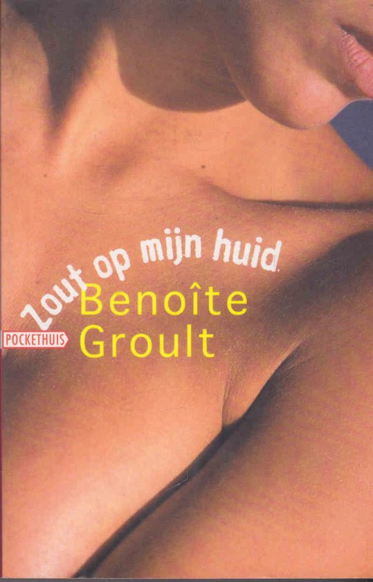 Benoîte Groult Zout Op Mijn Huid thumbnail