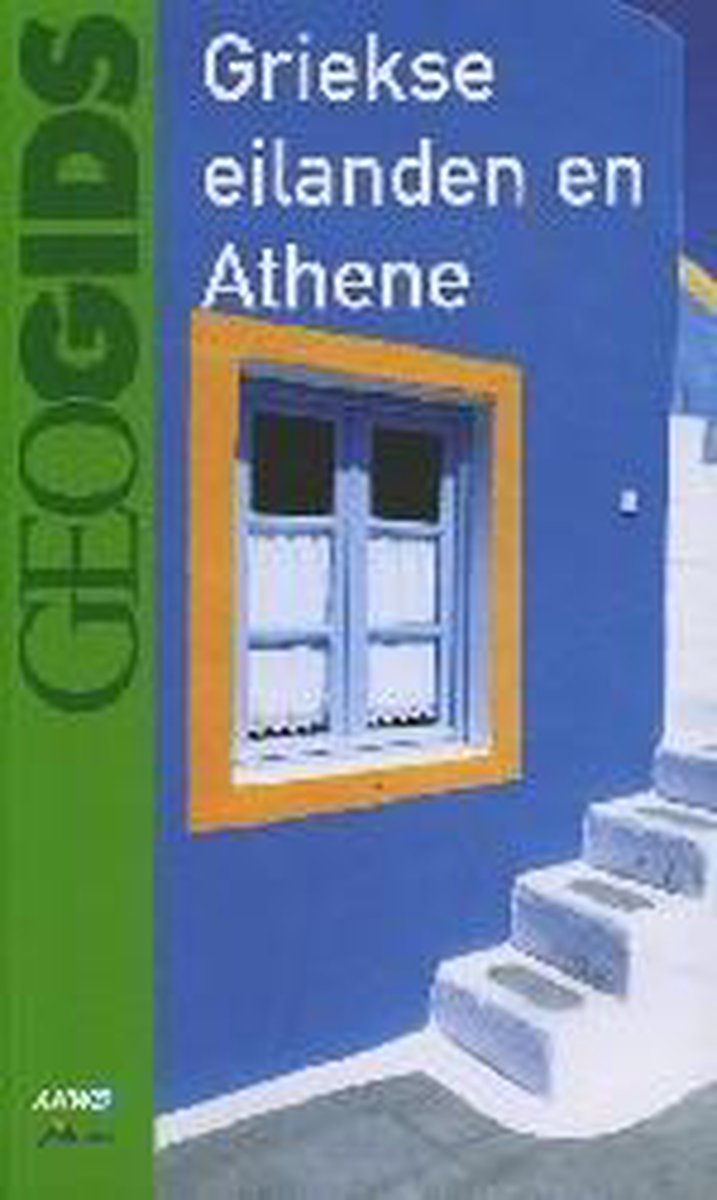 boekenbalie_9789077494127_cover Griekse eilanden en Athene / ANWB geogids