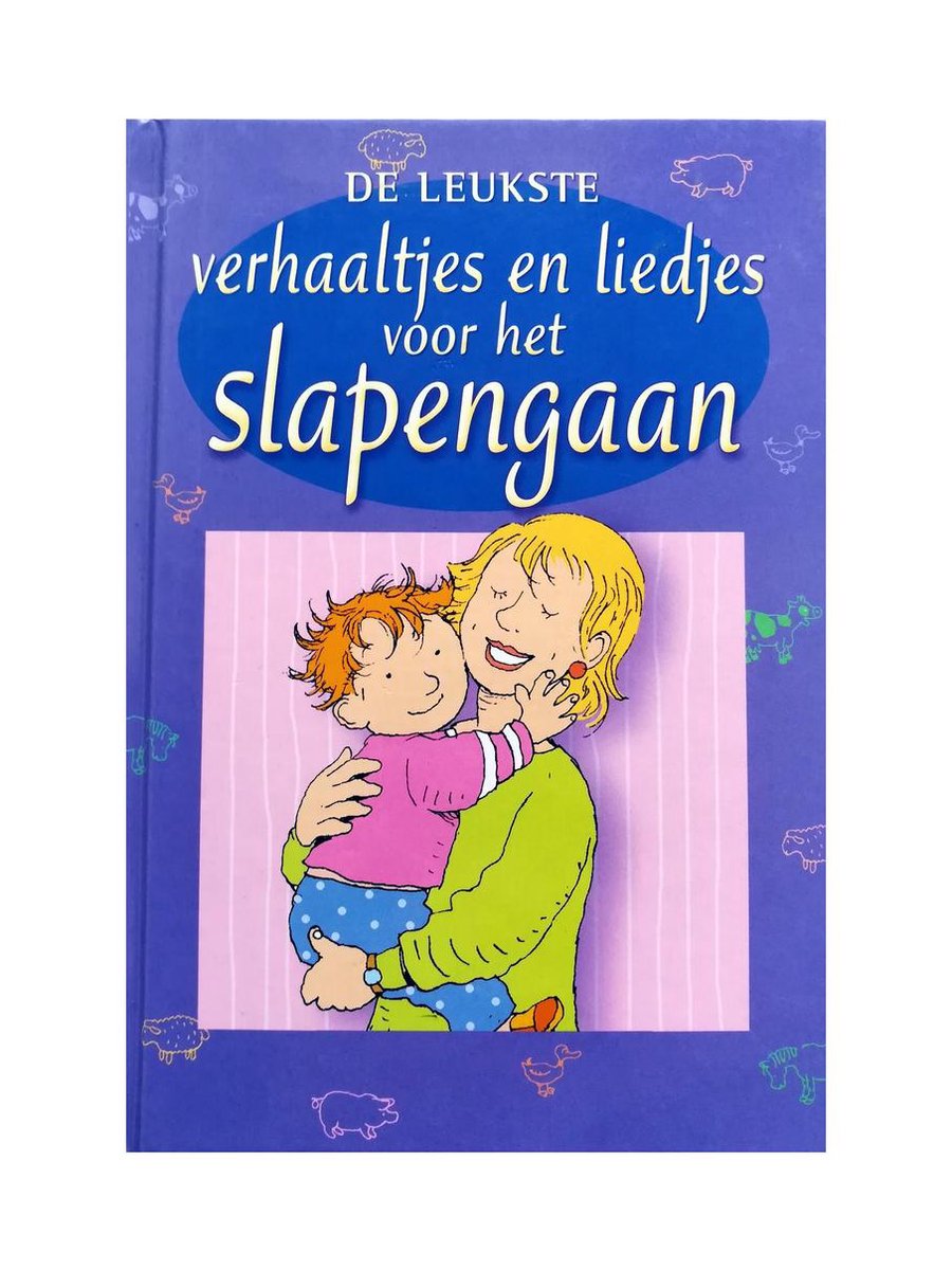 boekenbalie_9789043811484_cover De Leukste Verhaaltjes en Liedjes voor het Slapengaan