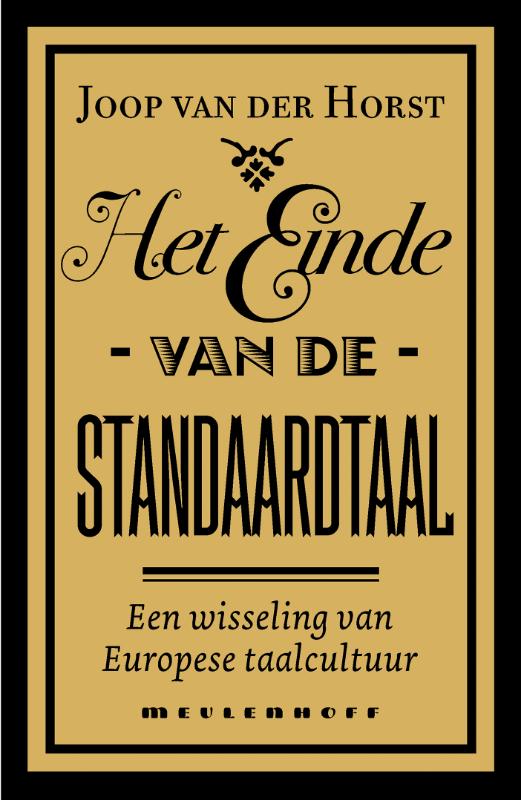 Het einde van de standaardtaal