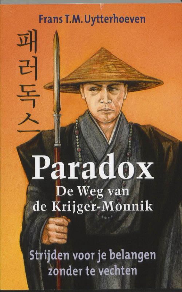 boekenbalie_9789460003011_cover Paradox - De weg van de Krijger/Monnik