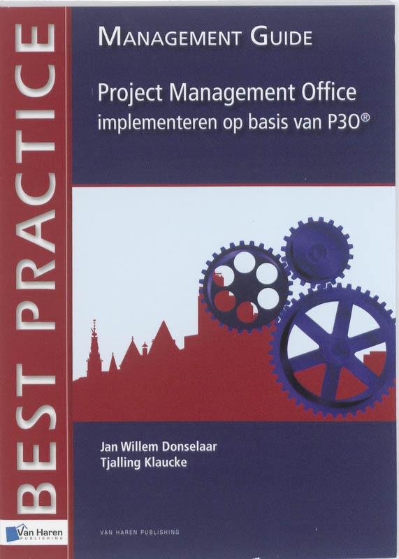 Jan Willem Donselaar Project Management Office Implementeren Op Basis Van P30
