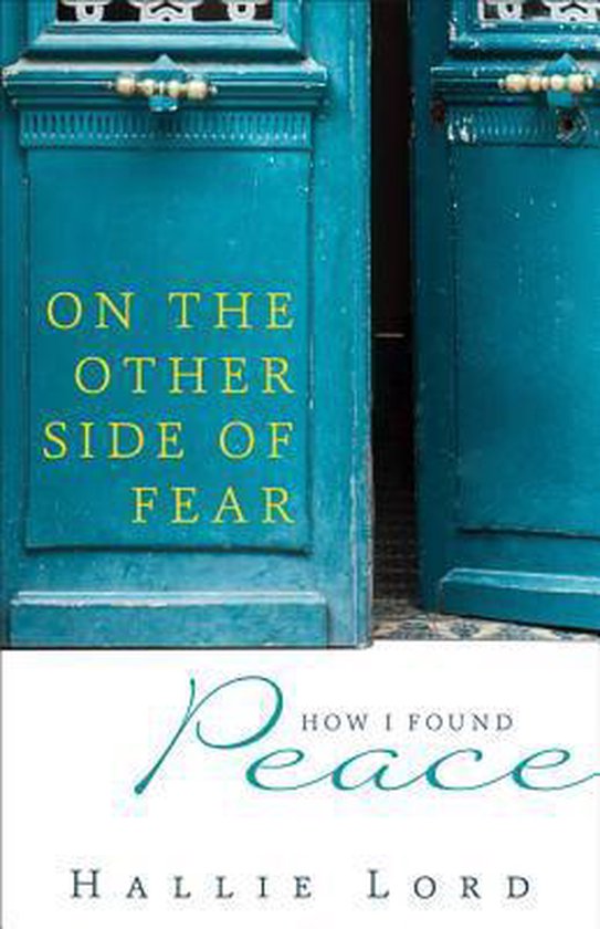 On the Other Side of Fear