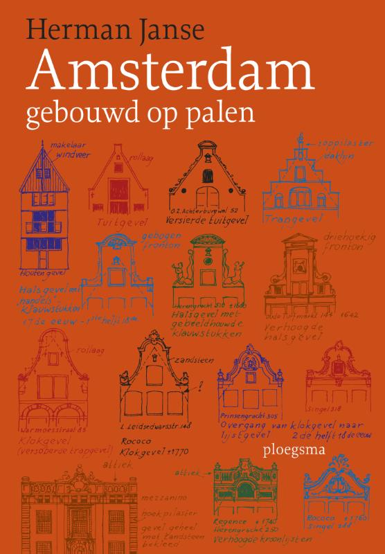 Herman Janse Amsterdam Gebouwd Op Palen thumbnail