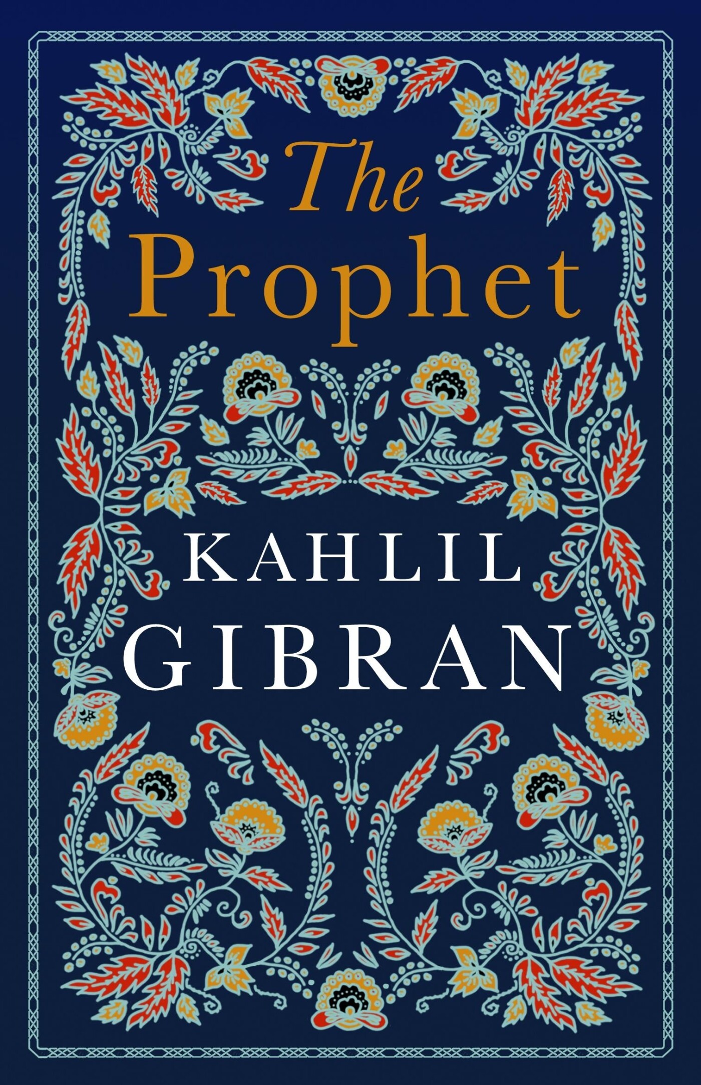 Kahlil Gibran The Prophet / Alma Classics Evergreens