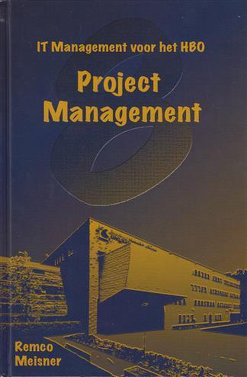 Projectmanagement: IT management voor het HBO