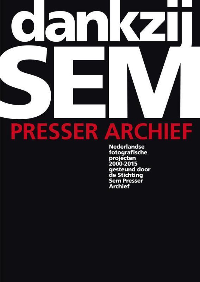 boekenbalie_9789462261587_cover Dankzij Sem Presser Archief