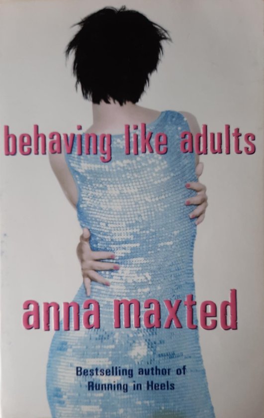 Behaving Like Adults