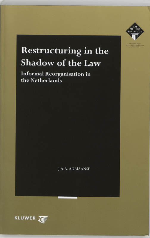 Restructuring in the Shadow of the Law