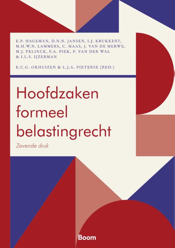 Hoofdzaken formeel belastingrecht / Boom fiscale studieboeken