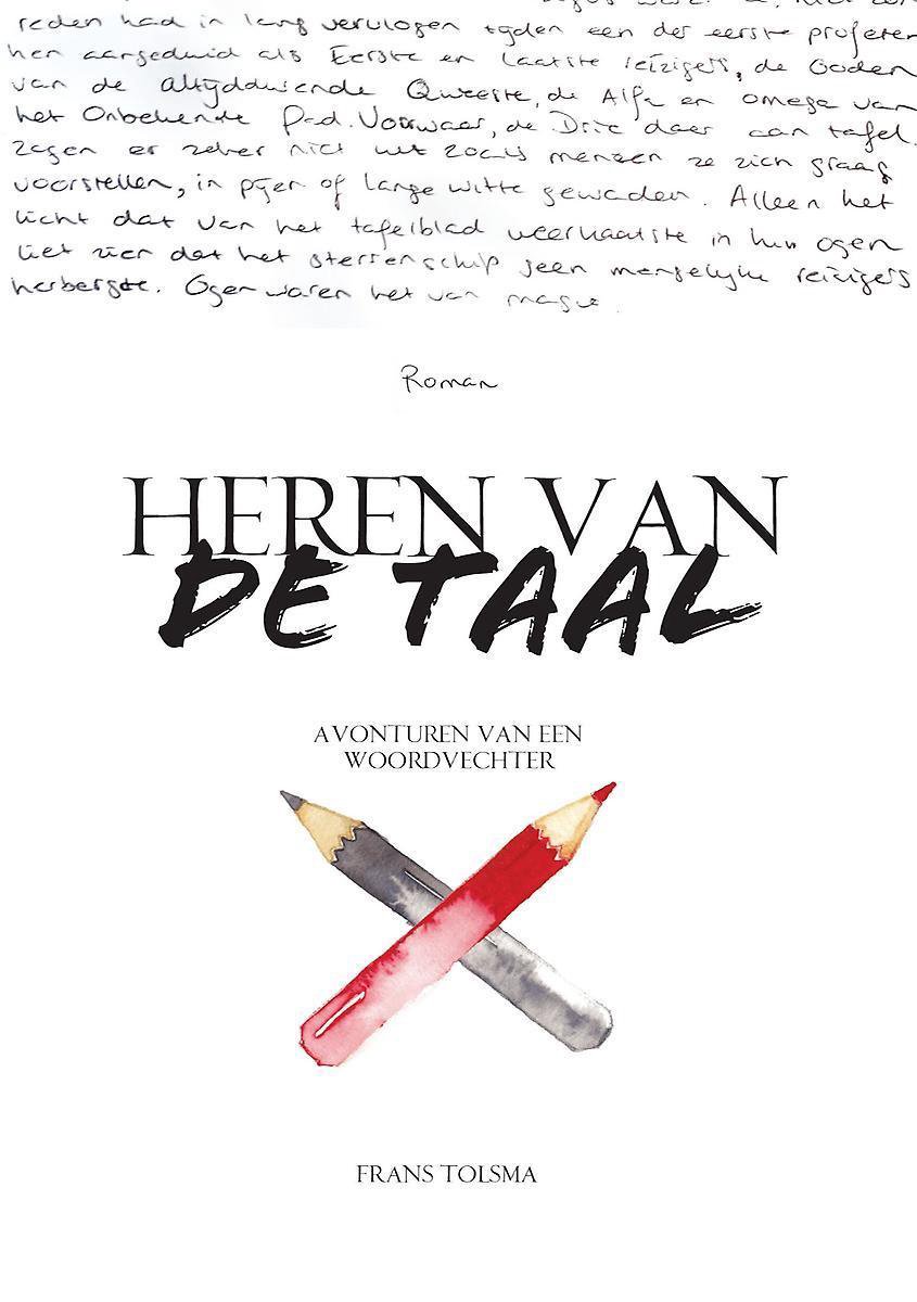 Heren van de taal - avonturen van een woordvechter