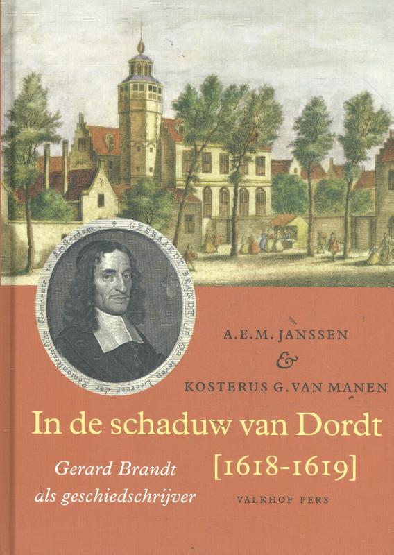 In de schaduw van Dordt [1618-1619]