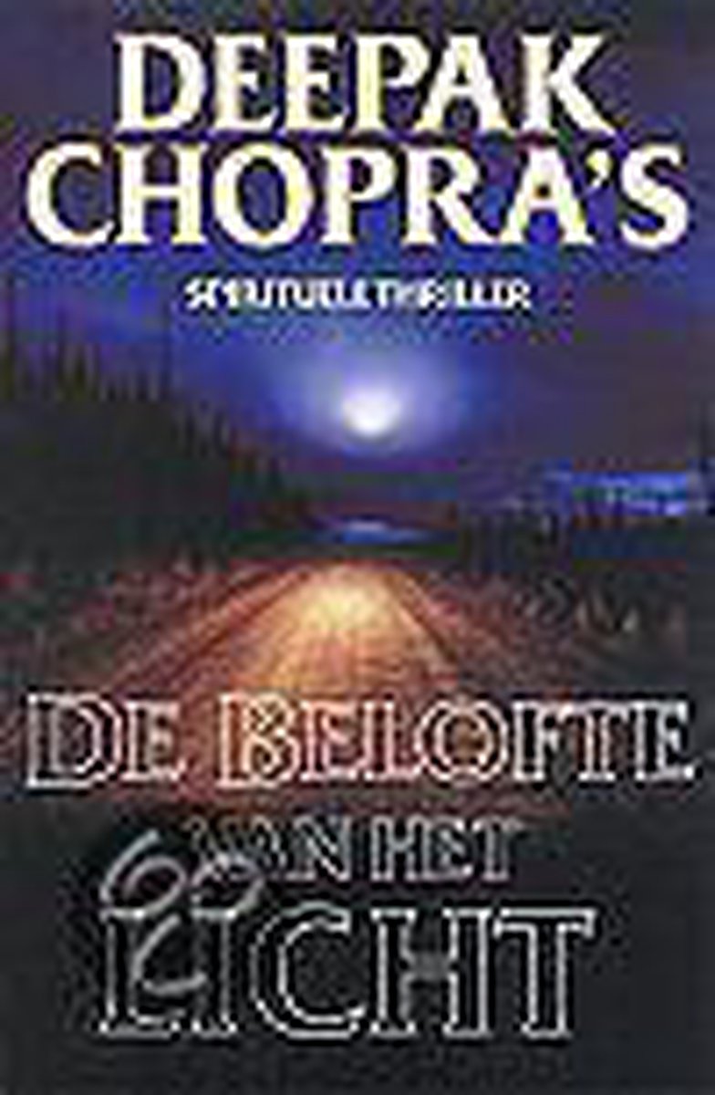 boekenbalie_9789022527931_cover Deepak Chopra's De belofte van het licht