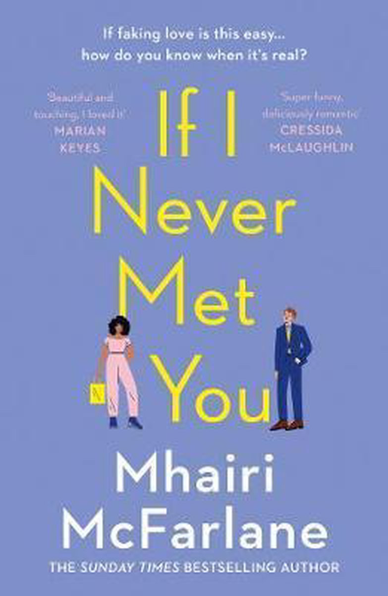 If I Never Met You Deliciously romantic and utterly hilarious  the funniest romcom of 2020