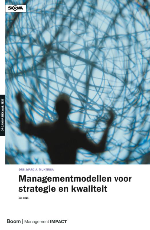 Managementmodellen voor strategie en kwaliteit / Sigma Organisatiekwaliteit