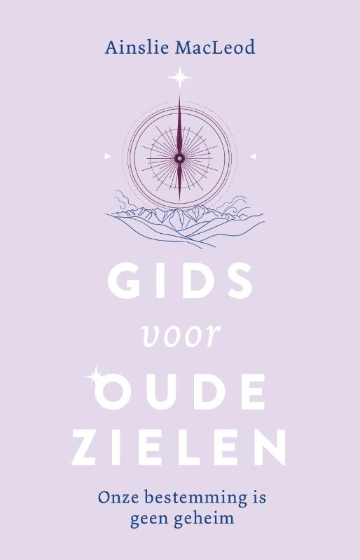 Ainslie Macleod Gids Voor Oude Zielen