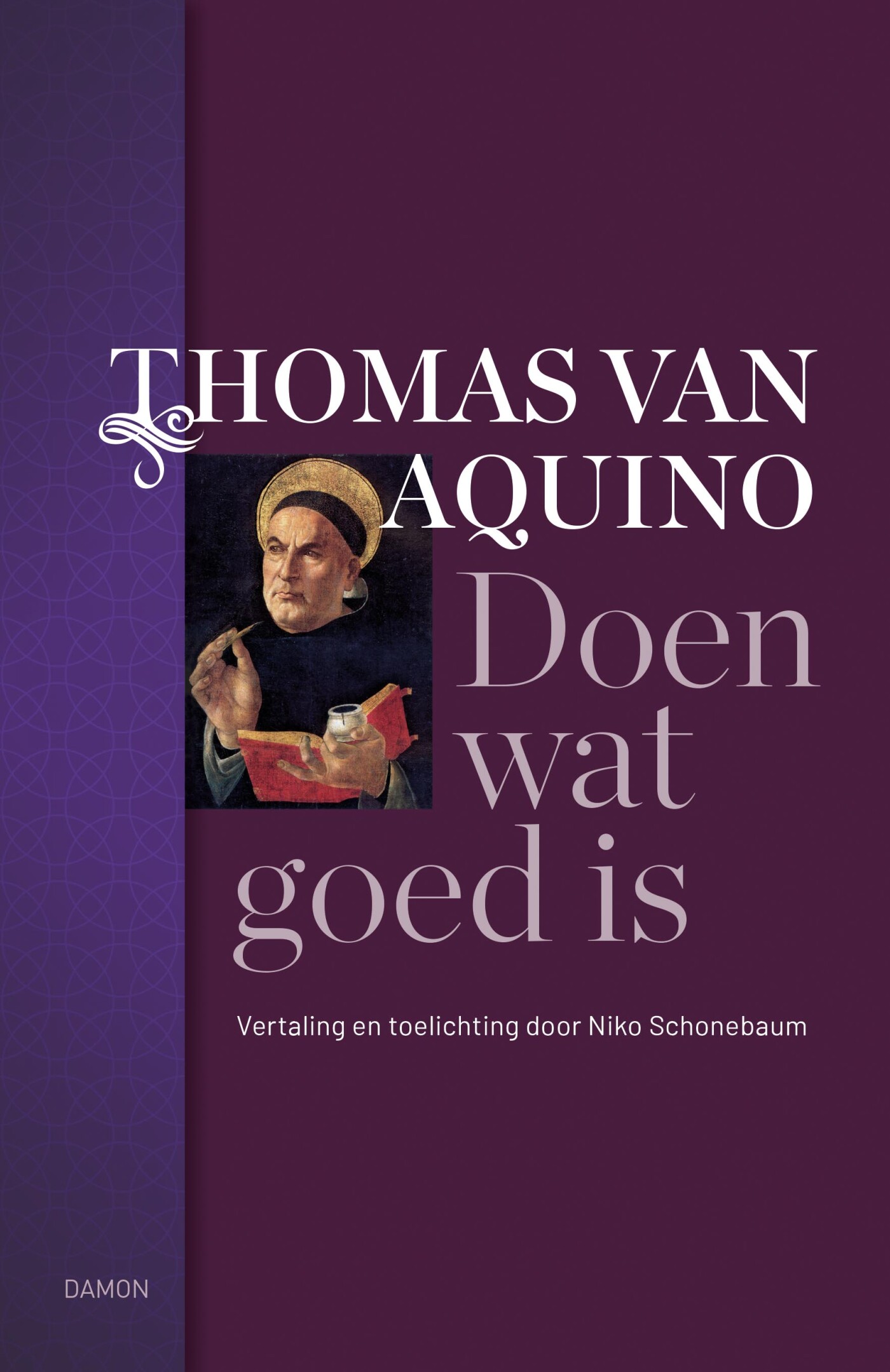 Thomas van Aquino Doen Wat Goed Is