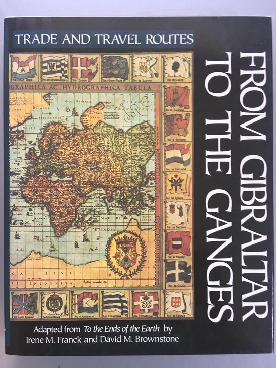 From Gibraltar to the Ganges