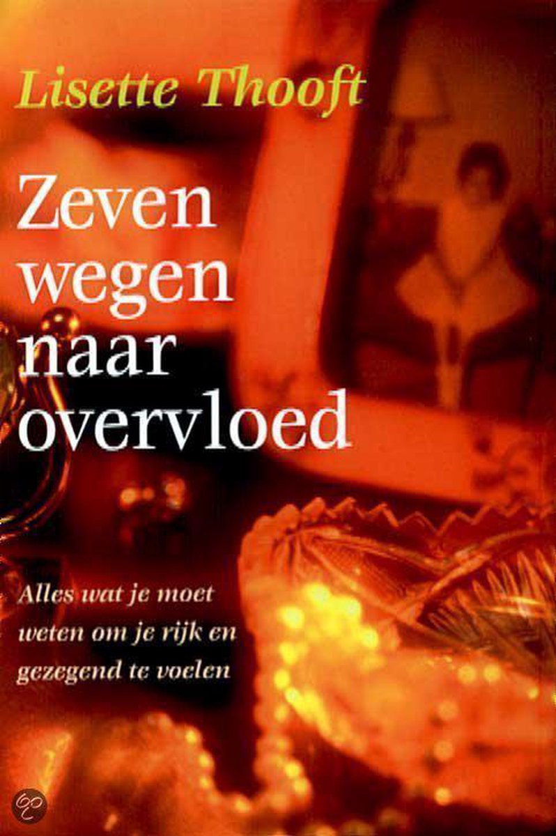 boekenbalie_9789022539255_cover Zeven wegen naar overvloed