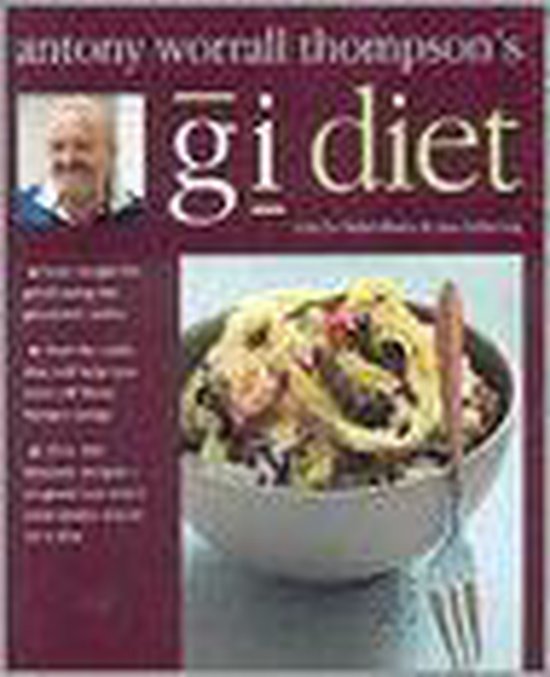 Antony Worrall Thompson's Gi Diet