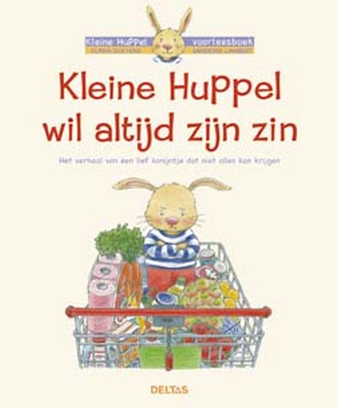 boekenbalie_9789044707854_cover Kleine Huppel wil altijd zijn zin / Kleine Huppel voorleesboek