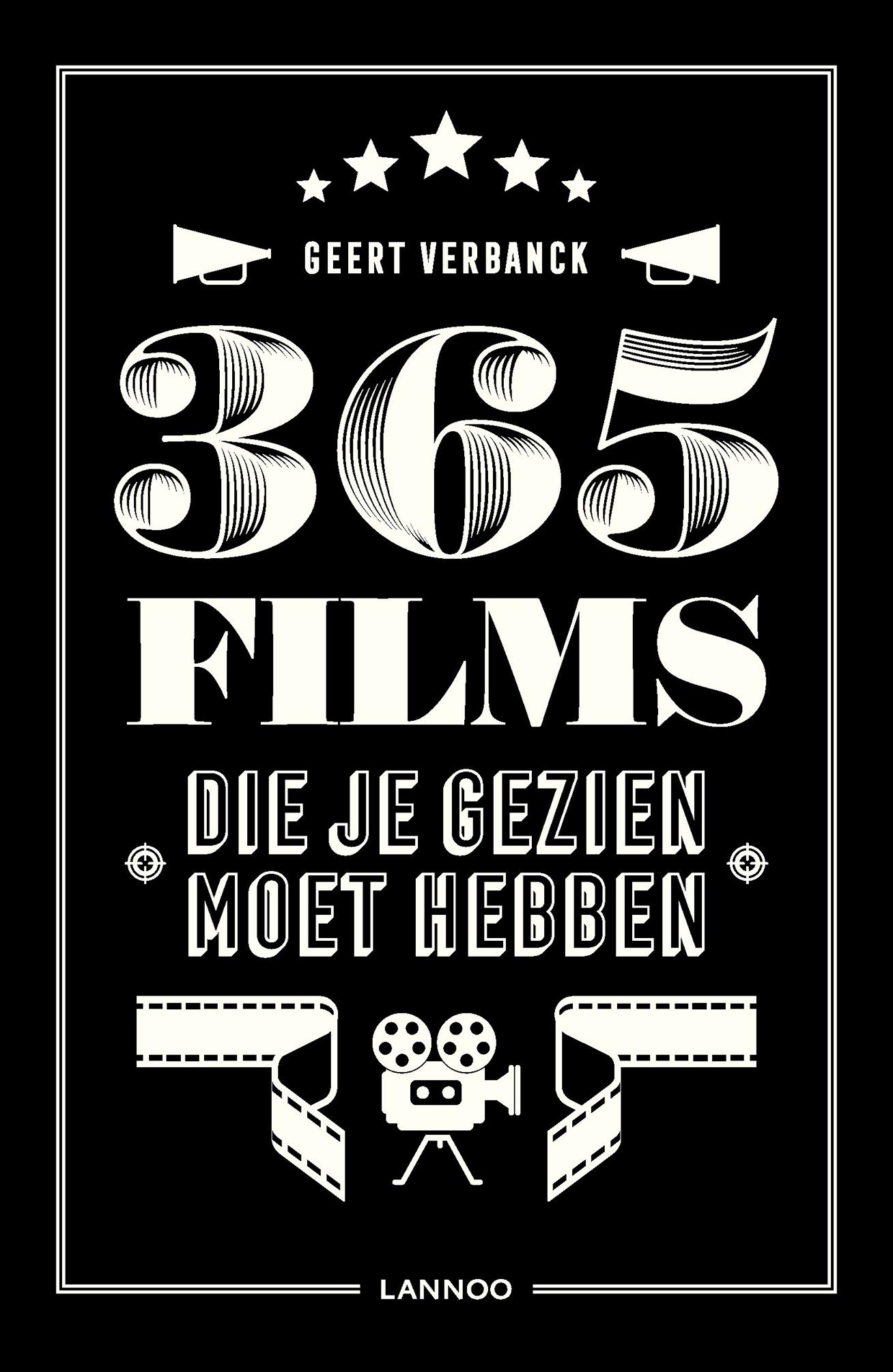 Geert Verbanck 365 Films Die Je Gezien Moet Hebben