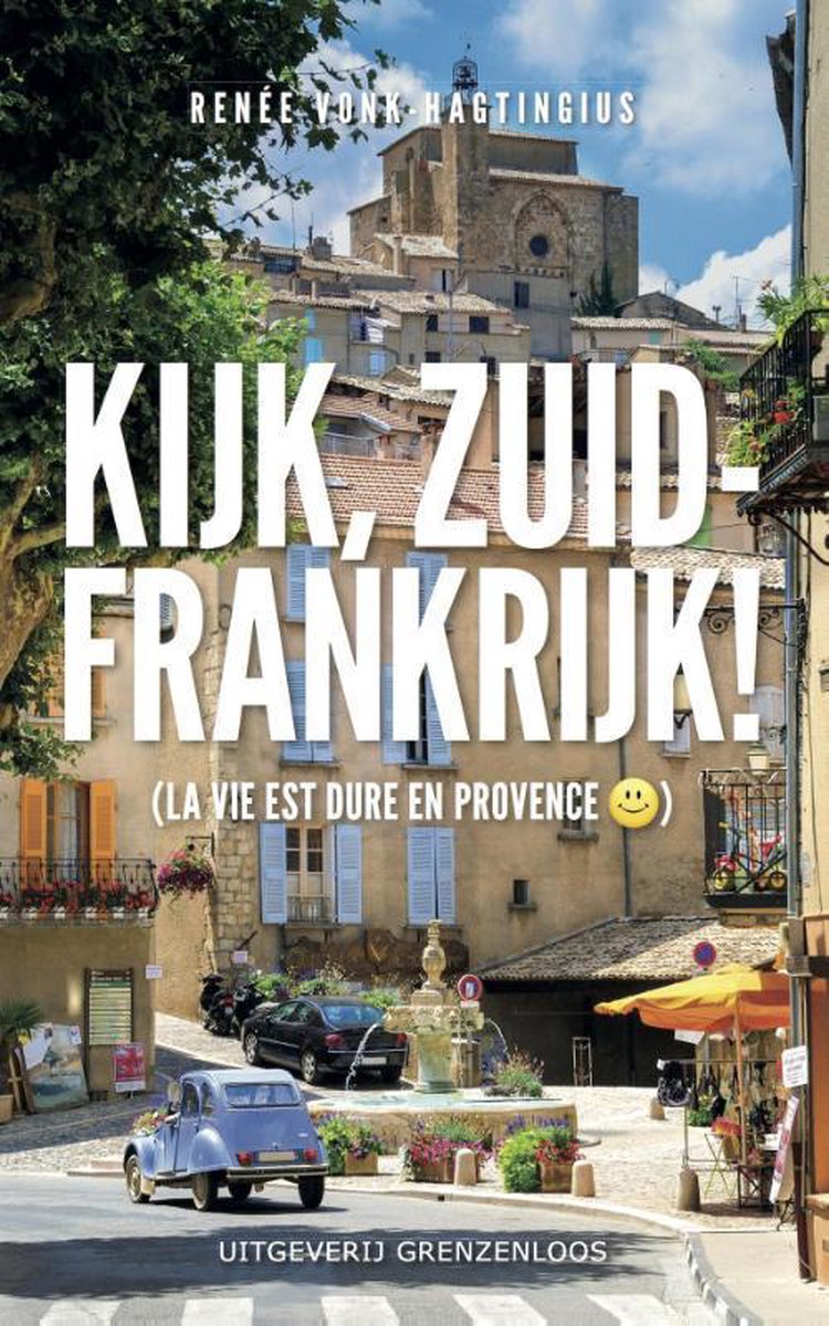 Kijk, Zuid-Frankrijk!