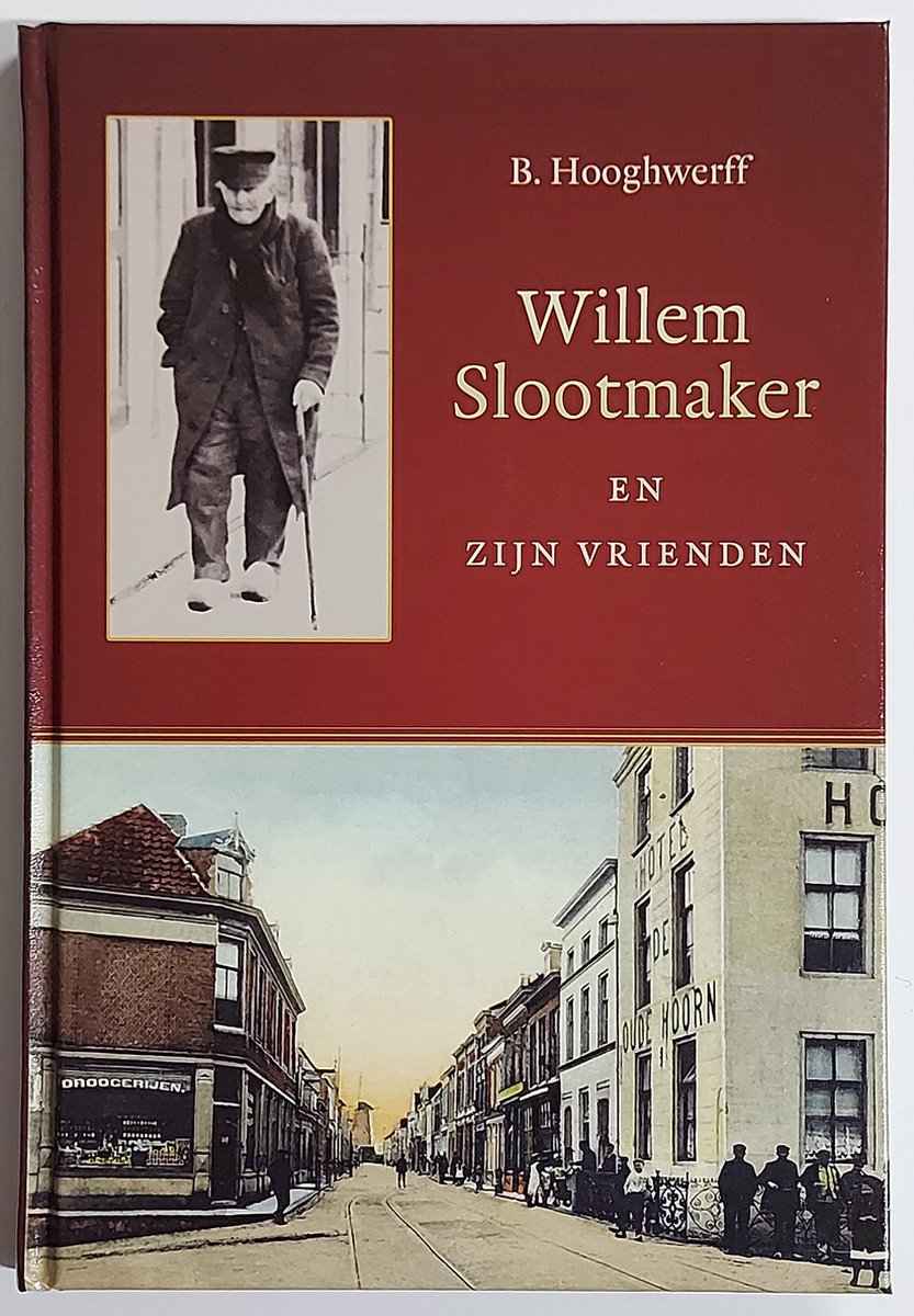Willem slootmaker en zijn vrienden