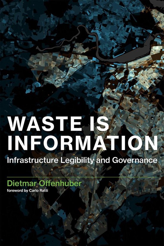 Waste Is Information - Infrastructure Legibility and Governance