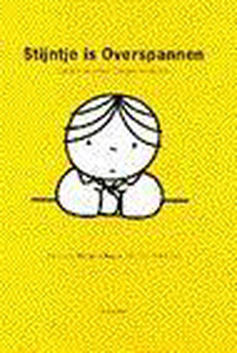 boekenbalie_9789027456045_cover STIJNTJE IS OVERSPANNEN