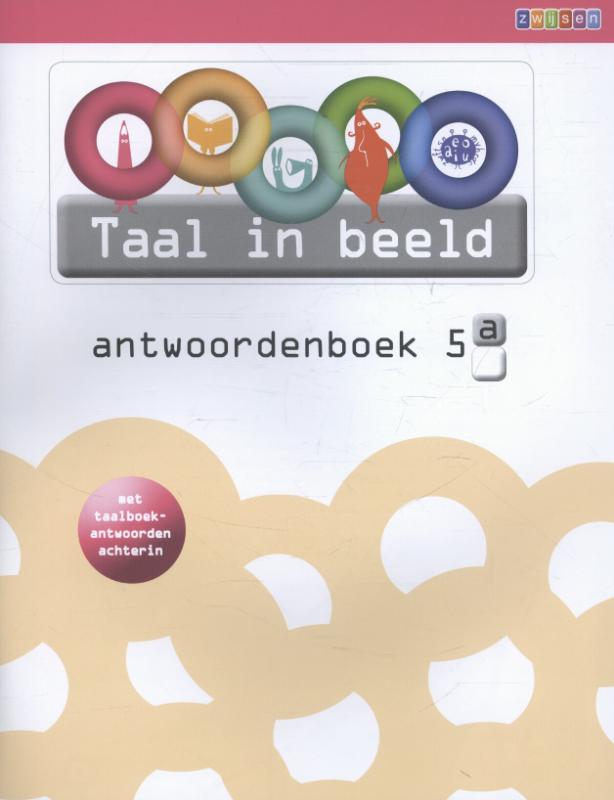 Taal in beeld 5A Antwoordenboek