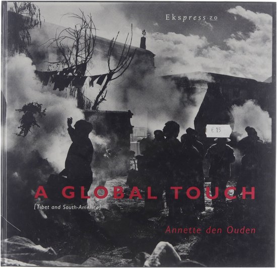 GLOBAL TOUCH (TIBET AND SOUTH-AM.)