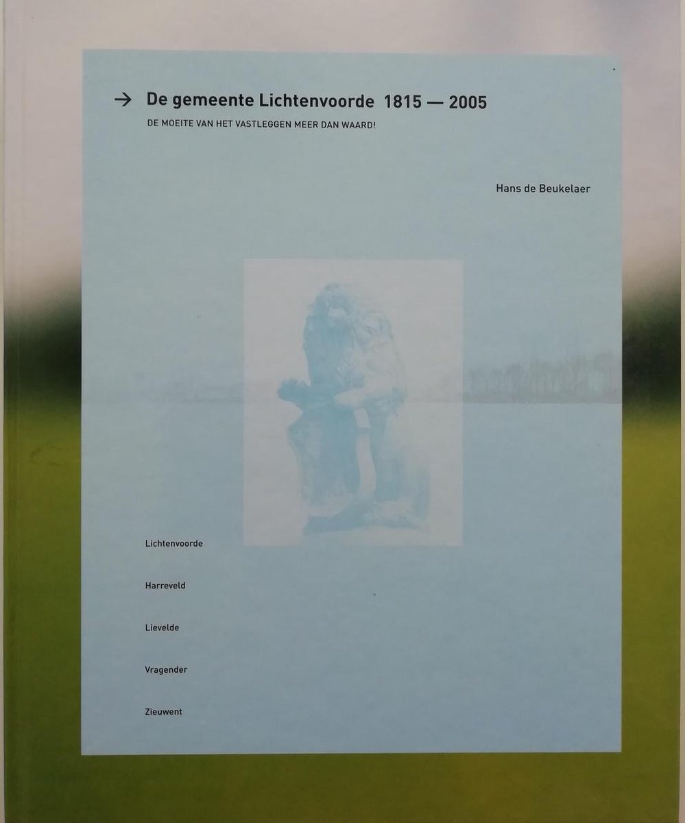 De gemeente Lichtenvoorde 1815-2005