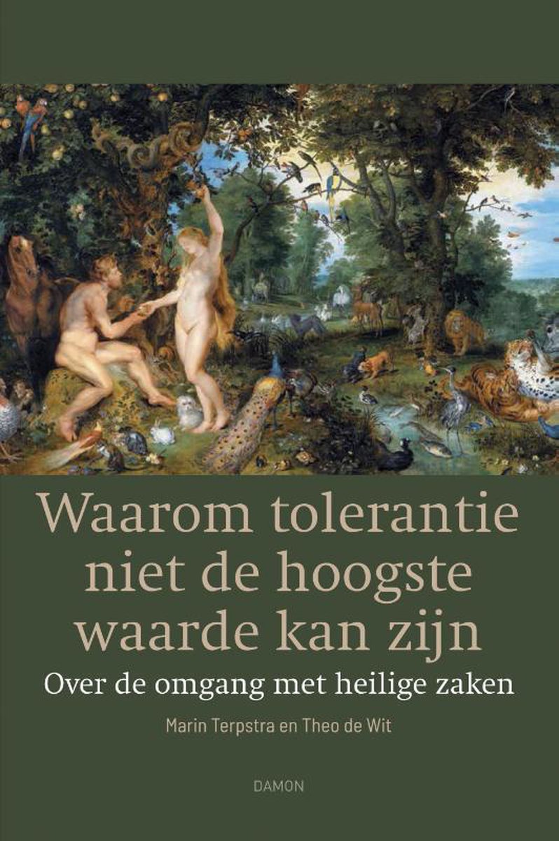 Theo de Wit Waarom Tolerantie Niet De Hoogste Waarde Kan Zijn