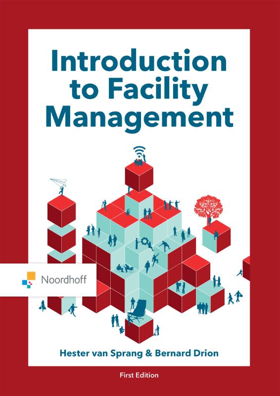 Routledge-Noordhoff International Editions- Introduction to Facility Management