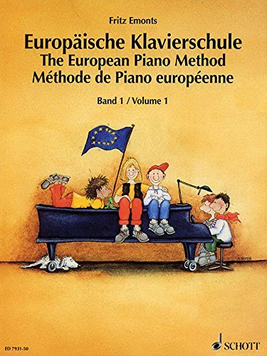 The European Piano Method / La méthode du piano européen / Die Europäische Klavier-Methode
